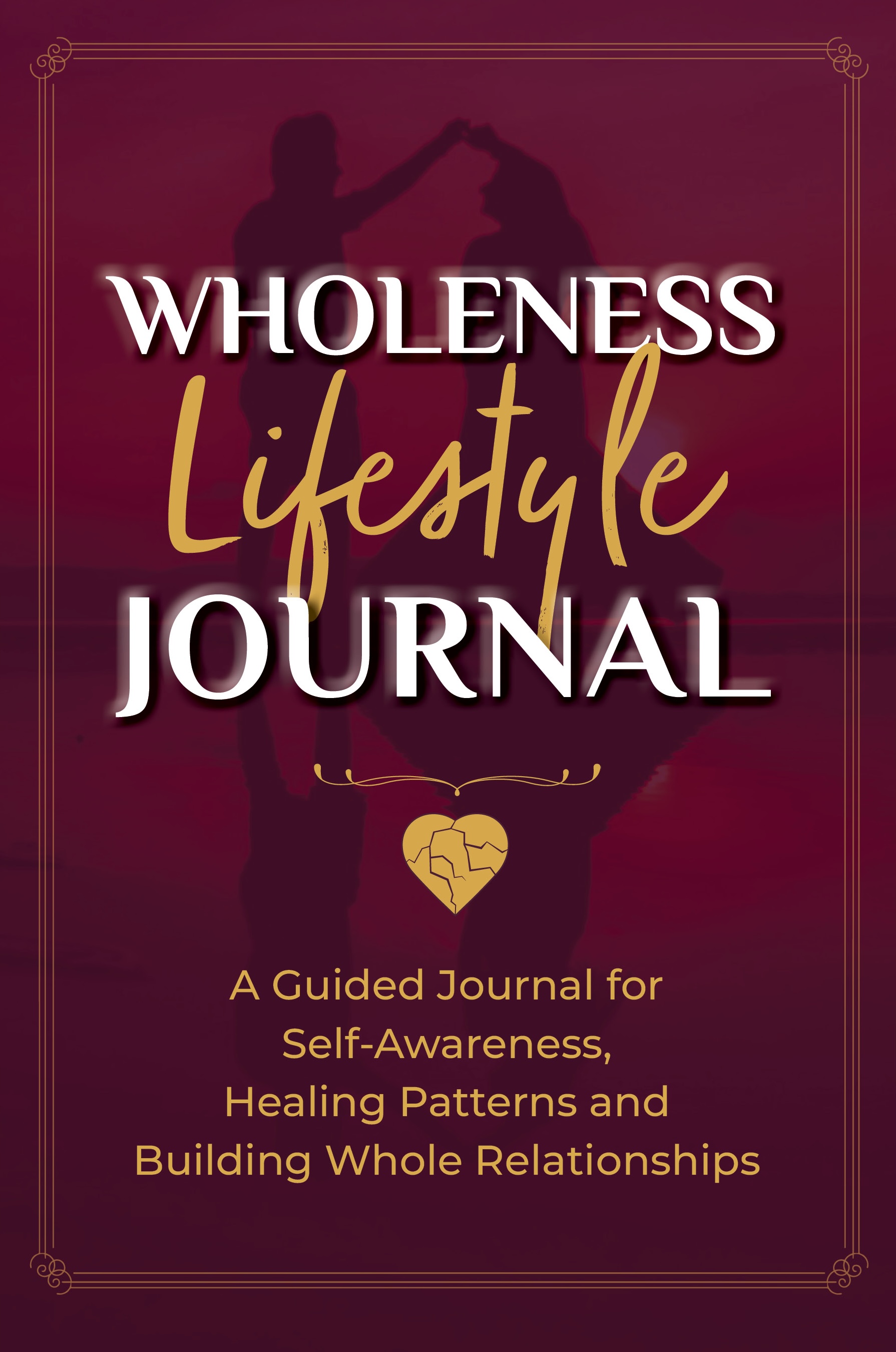 Cover of Wholeness Lifestyle Journal